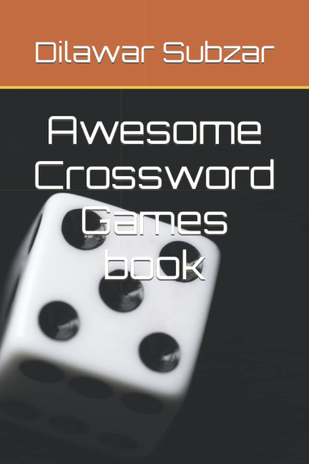 Awesome Crossword Games Book Subzar Dilawar 9798837265808 Amazon Books