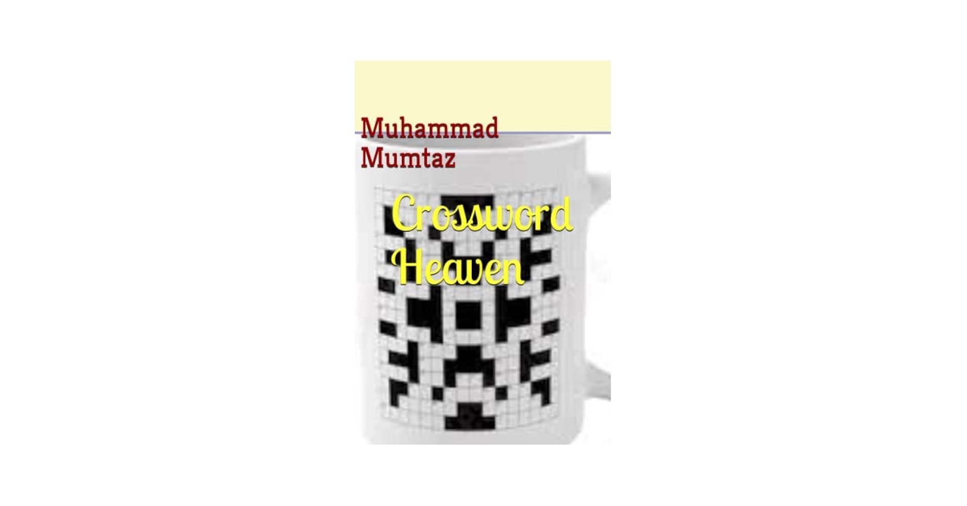 Crossword Heaven Mumtaz Mr Muhammad 9798371213600 Amazon Books Crossword Heaven Mumtaz Mr Muhammad 9798371213600 Amazon Books