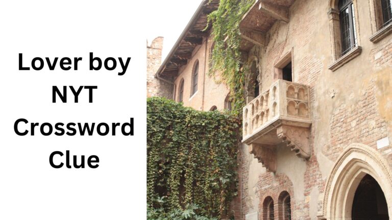 Lover Boy NYT Crossword Clue September 25 2024