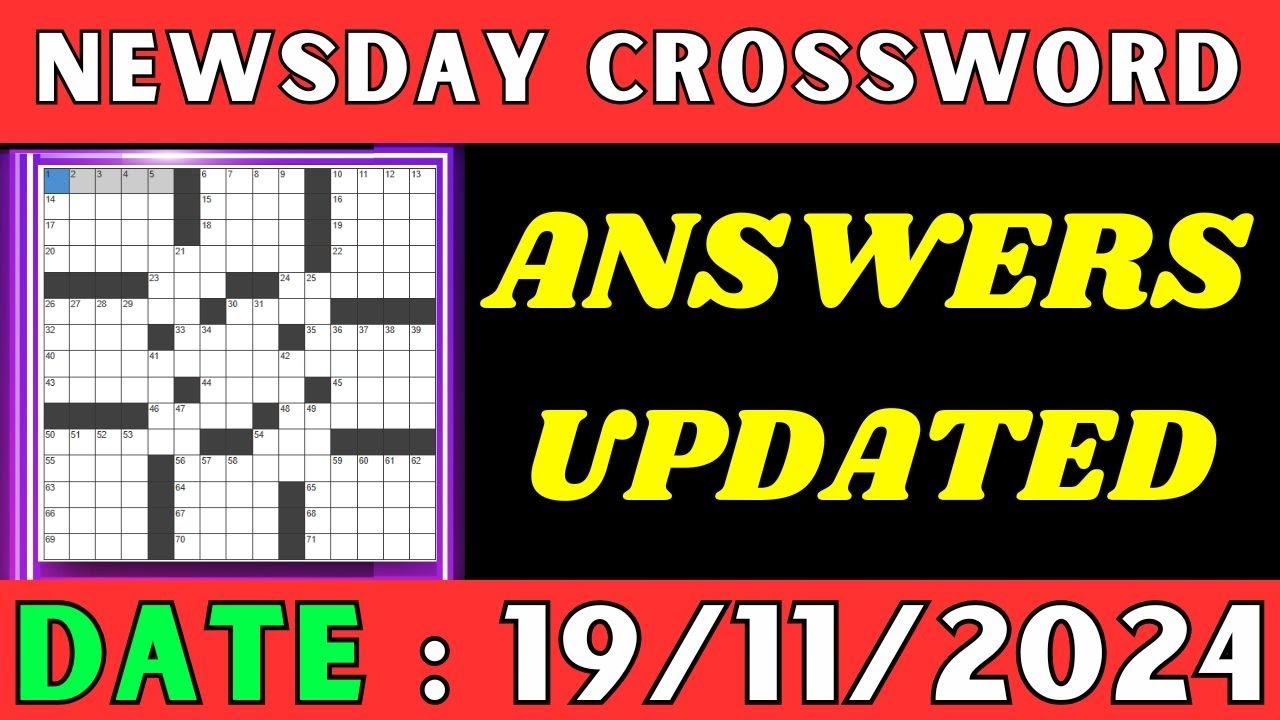 Newsday Crossword Clue Answers For Nov 19 2024 Solved YouTube