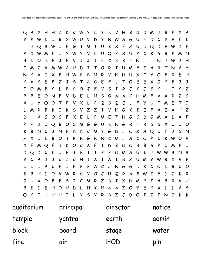 Only Four Words Put Together Make Sense Find Them And That s Your Next Clue the Words Span Horizontally Vertically And They CAN Appear Backwards In These Directions Word Search WordMint