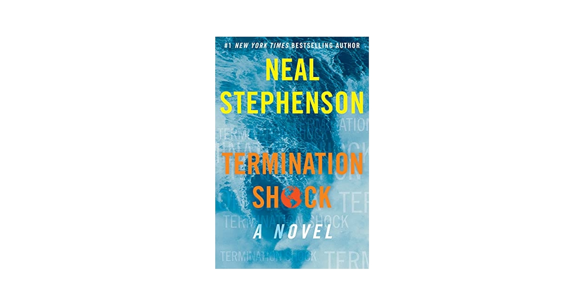 Termination Shock A Novel Stephenson Neal 9780063028050 Amazon Books